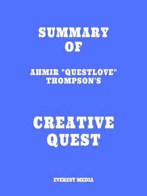cover image of Summary of Ahmir "Questlove" Thompson's Creative Quest
